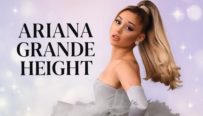 Ariana Grande Height Explained and Her Role in Wicked Revealed ariana grande height